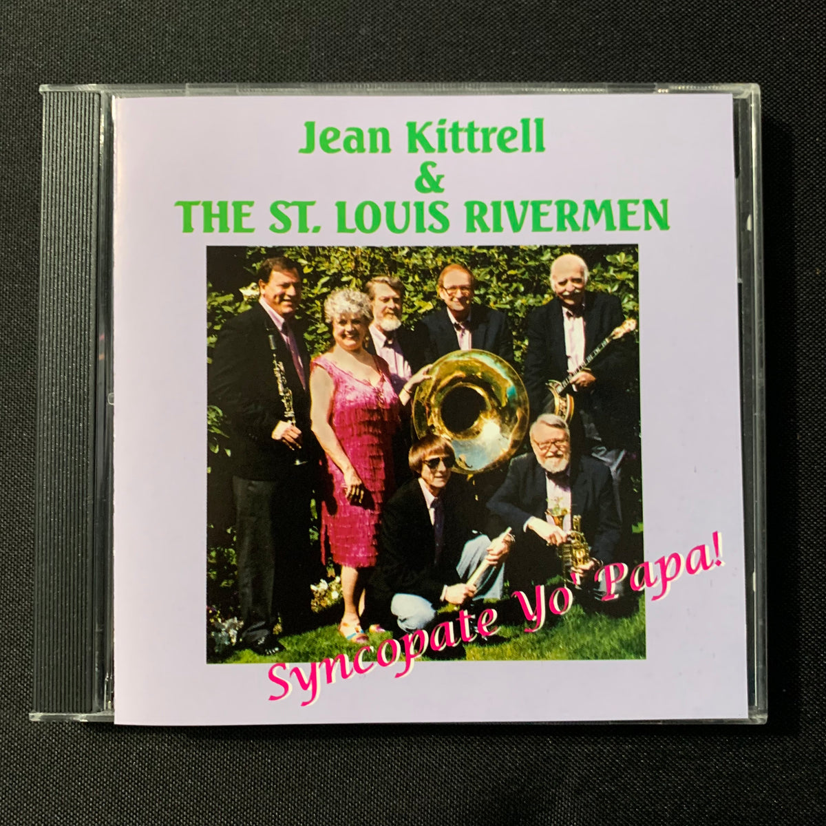 CD Jean Kittrell and the St. Louis Rivermen 'Syncopate Yo Papa!' (1995 –  The Exile Media and Trading Co.