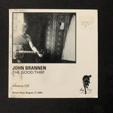 CD John Brannen 'The Good Thief' (2004) advance promo country rock Sly Dog