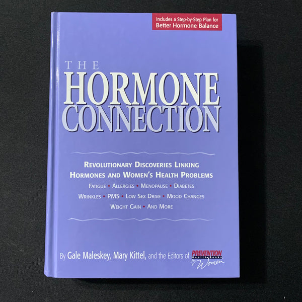 BOOK Gale Maleskey/Mary Kittel 'Hormone Connection' (2001) HC Prevention