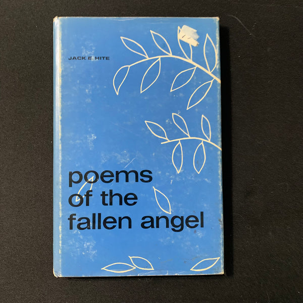 BOOK Jack E. Hite 'Poems of the Fallen Angel' (1971) Dorrance poetry