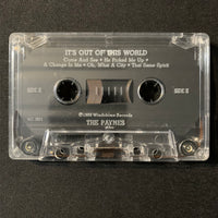 CASSETTE The Paynes 'It's Out Of This World' (1983) Christian gospel family