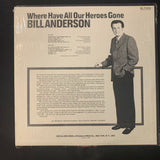 LP Bill Anderson 'Where Have All Our Heroes Gone' (1970) VG/VG+ country vinyl record