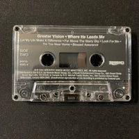CASSETTE Greater Vision 'Where He Leads Me' (1994) gospel trio tape