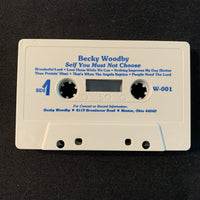 CASSETTE Becky Woodby 'Self You Must Not Choose' Christian music tape