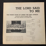LP Choir of Christ the King Church 'The Lord Said To Me' (1972) VG/VG Toledo Ohio Richard Trepinski vinyl record