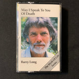 CASSETTE Barry Long 'May I Speak To You Of Death' (1983) spoken word grief afterlife