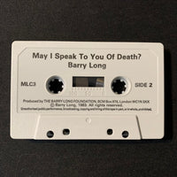 CASSETTE Barry Long 'May I Speak To You Of Death' (1983) spoken word grief afterlife