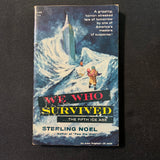 BOOK Sterling Noel 'We Who Survived... The Fifth Ice Age' (1959) PB science fiction