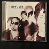 CD Fastball 'All the Pain Money Can Buy' (1998) The Way, Out Of My Head
