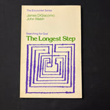 BOOK James DiGiacomo/John Walsh 'Searching For God: The Longest Step' (1977) PB religion