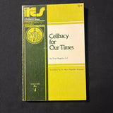 BOOK Yves Raguin, S.J. 'Celibacy For Our Times' (1974) PB Catholic religion sex