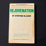 BOOK Stephen Blauer 'Rejuvenation' (1981) PB Dr. Ann Wigmore diet and health anti-aging