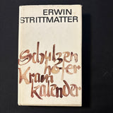 BOOK Erwin Strittmatter 'Schulzenhofer Kramkalender' (1985) German language HC fiction