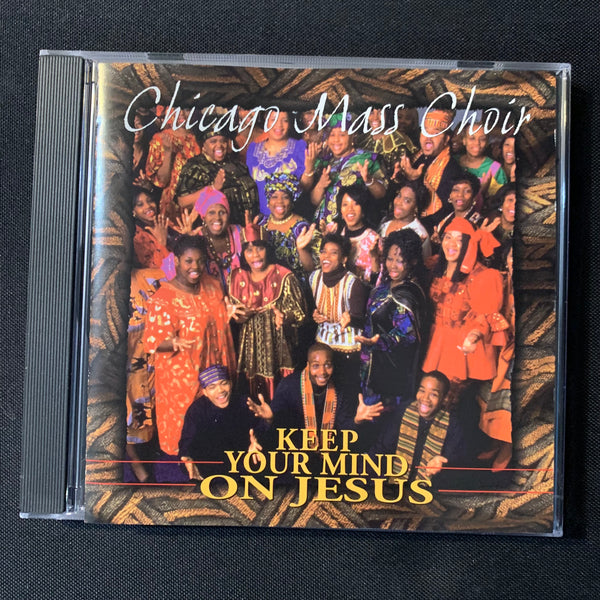 CD Chicago Mass Choir 'Keep Your Mind On Jesus' (1998) I Promised the Lord