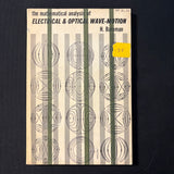 BOOK H. Bateman 'Mathematical Analysis of Electrical and Optical Wave-Motion' (1955) PB mathematics