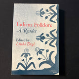 BOOK Linda Degh 'Indiana Folklore: A Reader' (1980) PB folk tales stories travel