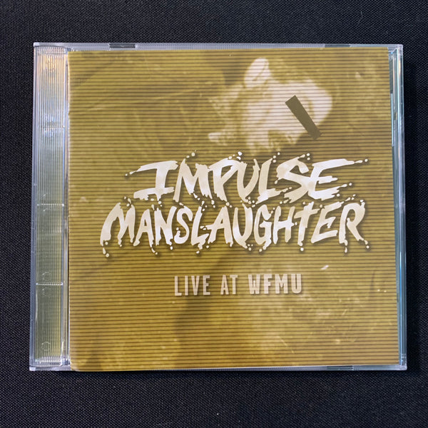 CD Impulse Manslaughter 'Live at WFMU' (2004) 38 tracks crust punk meets metal