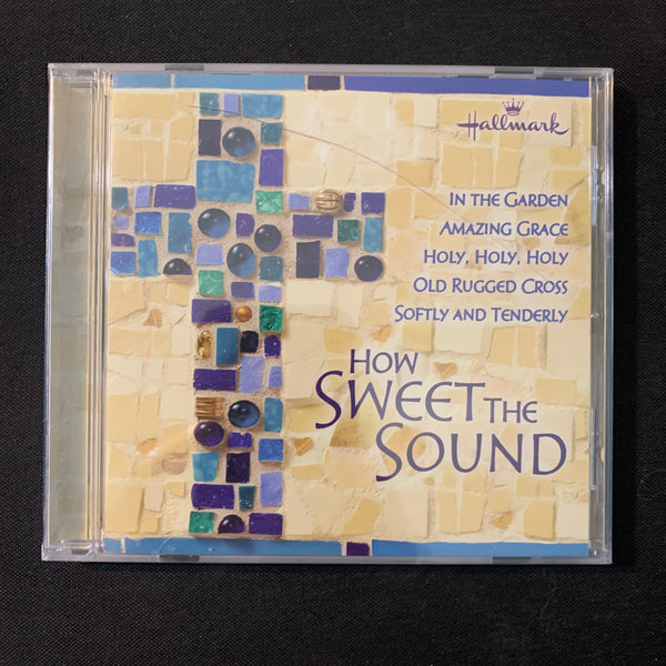 CD How Sweet the Sound (2007) Hallmark praise worship hymns new sealed