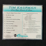CD Tim Kaufman 'Give Your Heart a Home' new sealed Florida Christian ministry