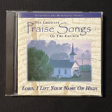CD Greatest Praise Songs of the Church - Lord I Lift Your Name On High (2002) Maranatha!