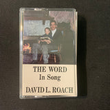 CASSETTE David L. Roach 'The Word in Song' Erie PA Christian gospel music tape