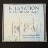 CD Catherine Regan, Rick Seidel 'Relaxation For Mind and Body: Pathways to Healing' (2012)