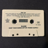 CASSETTE Slade 'Keep Your Hands Off My Power Supply' (1984) Run Runaway