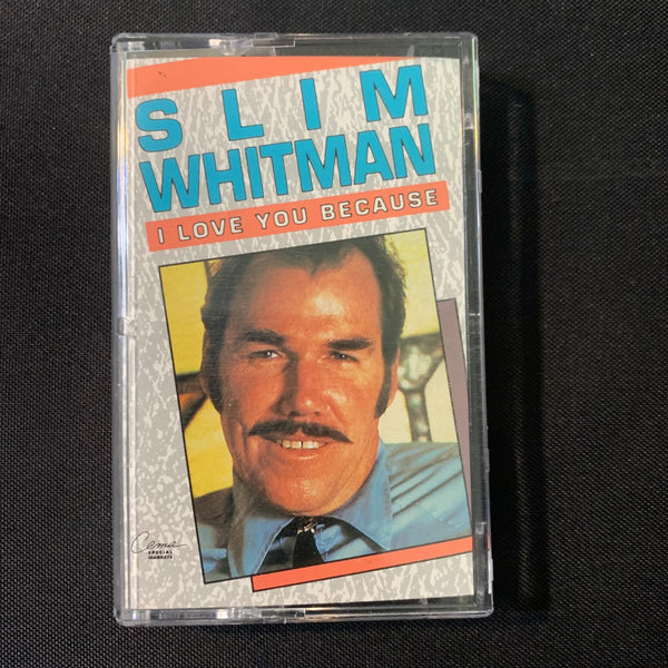 CASSETTE Slim Whitman 'I Love You Because' (1990) Please Help Me I'm Falling