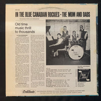 LP The Mom and Dads 'In the Blue Canadian Rockies' (1972) VG+/VG vinyl record