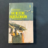 BOOK Dan Brennan 'Suicide Squadron' (1978) PB World War II military fiction novel