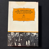 BOOK P.E. James, G.J. Martin 'Association of American Geographers: First Seventy-Five Years' (1978) HC