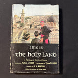 BOOK Fulton J Sheen/Yousuf Karsh 'This Is the Holy Land' (1960) HC pilgrimage