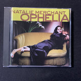 CD Natalie Merchant 'Ophelia' (1998) Kind and Generous