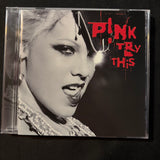 CD Pink 'Try This' (2003) Trouble, God Is a DJ, Last To Know