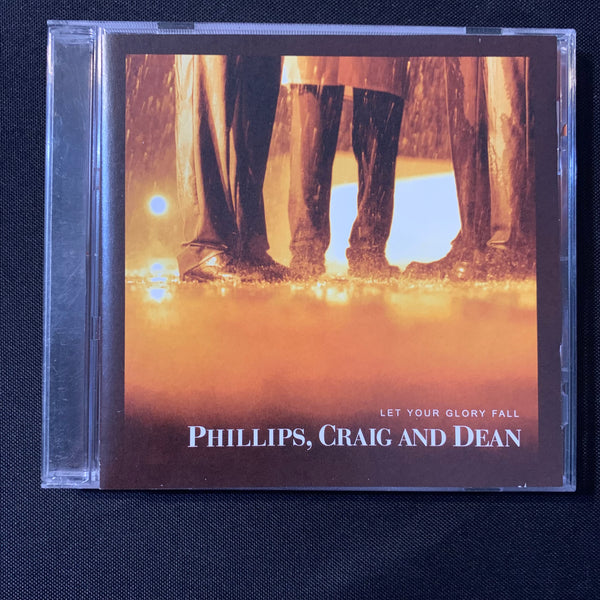 CD Phillips, Craig and Dean 'Let Your Glory Fall' (2003)