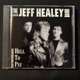 CD Jeff Healey Band 'Hell To Pay' (1990) I Think I Love You Too Much