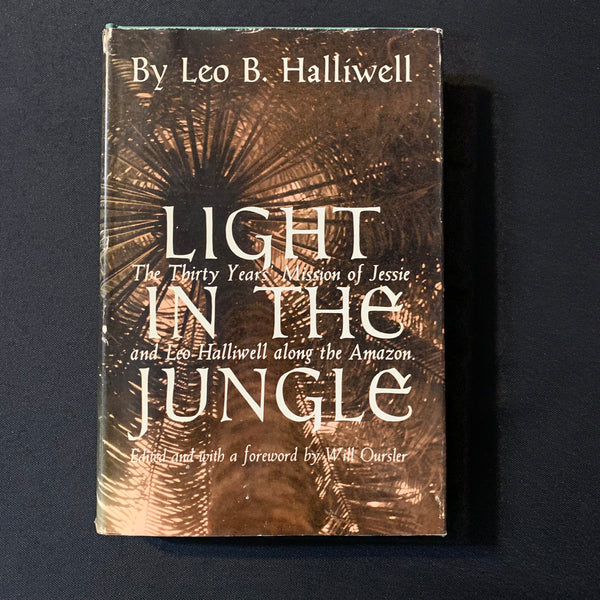BOOK Leo B. Halliwell 'Light In the Jungle' (1959) HC Amazon mission missionary