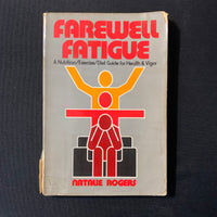 BOOK Natalie Rogers 'Farewell Fatigue' (1979) PB health vigor nutrition exercise