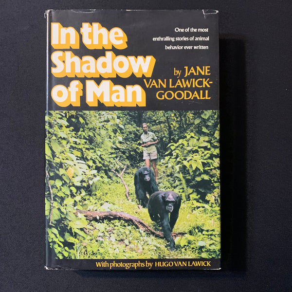 BOOK Jane Van Lawick-Goodall 'In the Shadow of Man' HC 1971 1st animal behavior
