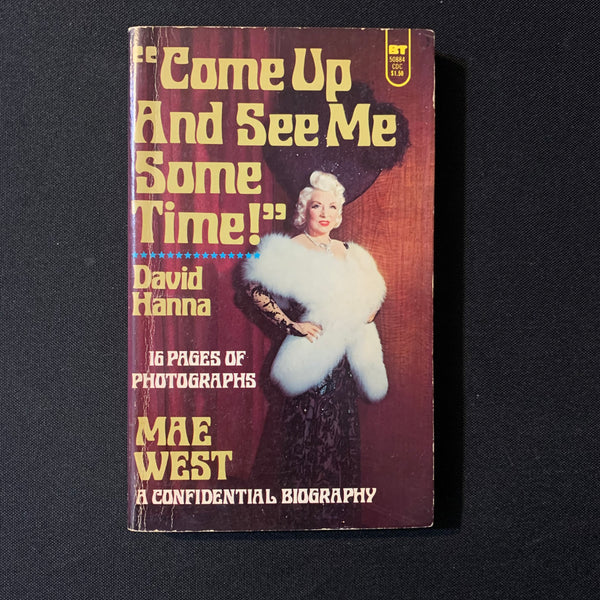 BOOK David Hanna 'Come Up and See Me Some Time' (1976) PB Mae West biography gossip