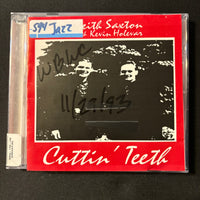 CD Keith Saxton with Kevin Holevar 'Cuttin' Teeth' (1993) jazz