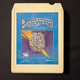 8 TRACK TAPE Brainstorm 'Stormin' (1977)