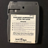 8 TRACK TAPE Engelbert Humperdinck 'After the Lovin' (1976)