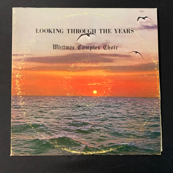 LP Whitmer High School Complex Choir 'Looking Through the Years' VG+/VG vinyl record Toledo, Ohio