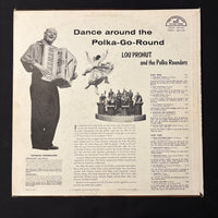 LP Lou Prohut and the Polka Rounders 'Dance Around the Polka Go Round' (1960) Chicago VG+/VG+ vinyl record