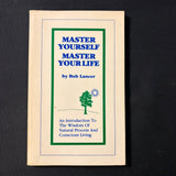 BOOK Bob Lancer 'Master Yourself, Master Your Life' (1984) PB self awareness