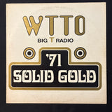 LP WTTO Big T Radio '71 Solid Gold (1971) VG+/VG Toledo Ohio radio classics!