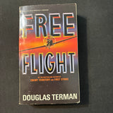 BOOK Douglas Terman 'Free Flight' (1990) PB action post-apocalypse adventure