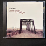 CD Make Way 'Jesus Built a Bridge' (2002) Saskatchewan Christian music trio