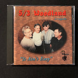 CD 5/3 Woodland 'It Ain't Easy' (1999) a cappella doo-wop